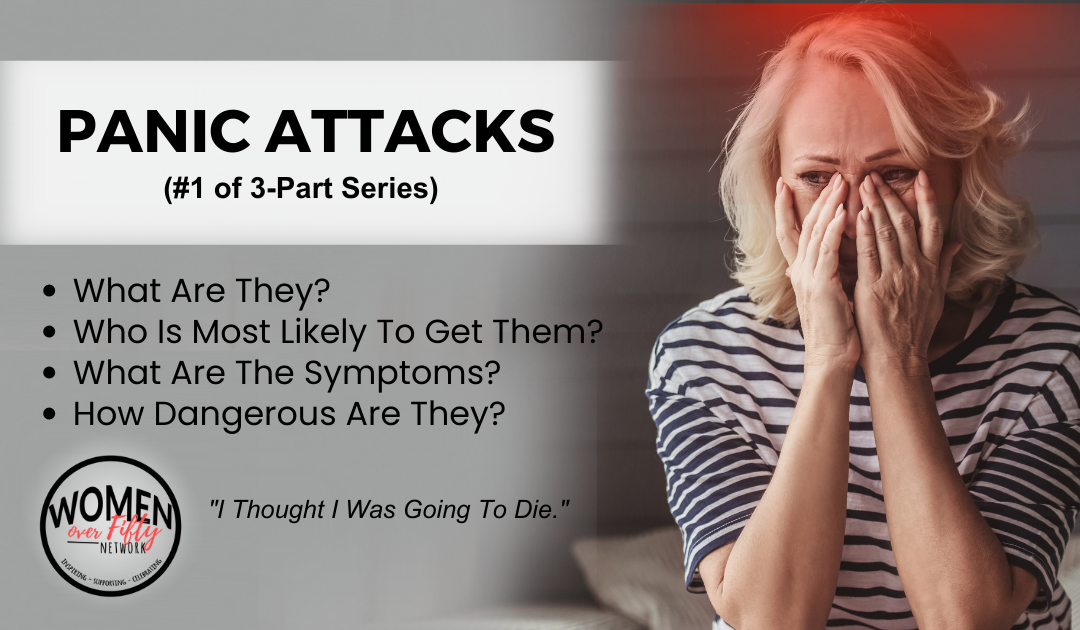 Panic Attacks: Who Gets Them and Why? (Part 1 of 3)